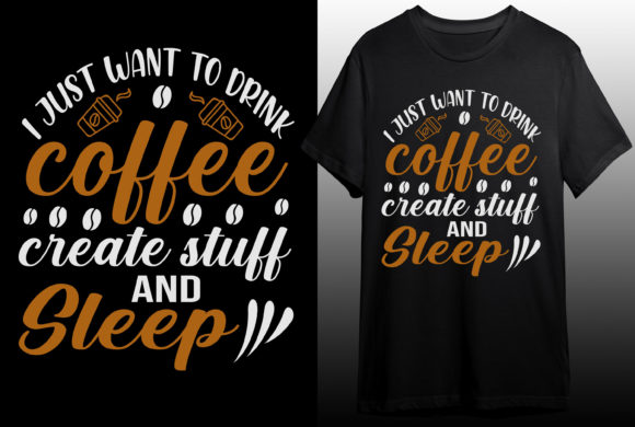 Coffee T-shirt Graphic Design Funny Tees: A Mug of Inspiration