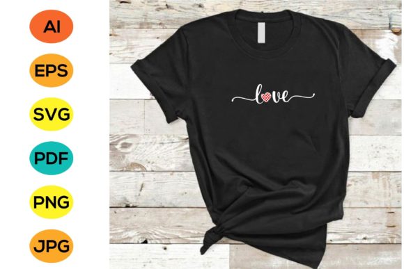 Love T-Shirt Graphic for All: A Complete Design Asset Guide