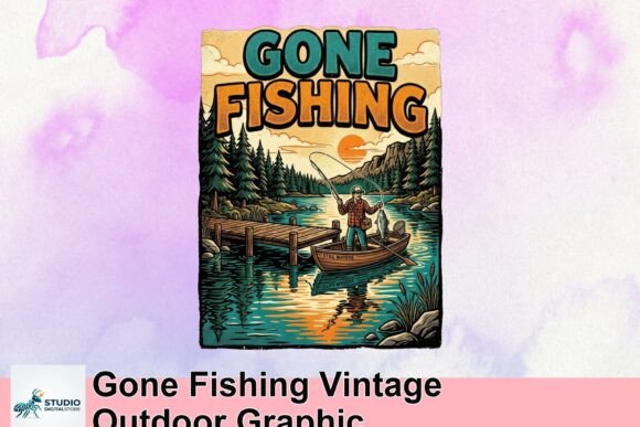 Reel in the Nostalgia: Using the Gone Fishing Vintage Outdoor Graphic