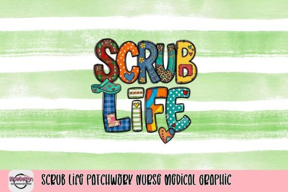 Scrub Life Patchwork: A Playful Graphic for Medical Pros