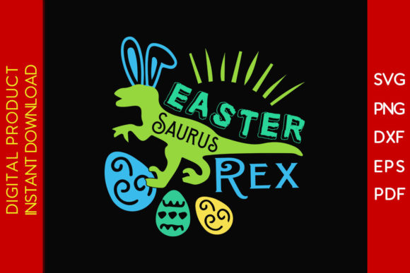 Unleash Prehistoric Easter Fun with Easter Saurus Rex SVG