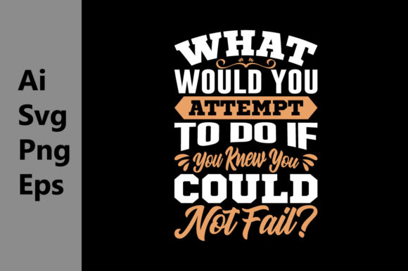 What Would You Attempt to Do Graphic Svg: Unlocking Creative Potential